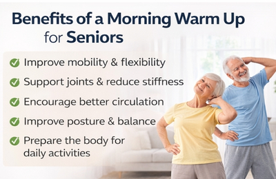 benefits of morning warm up for seniors improve mobility flexibility circulation posture